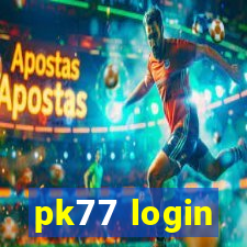 pk77 login